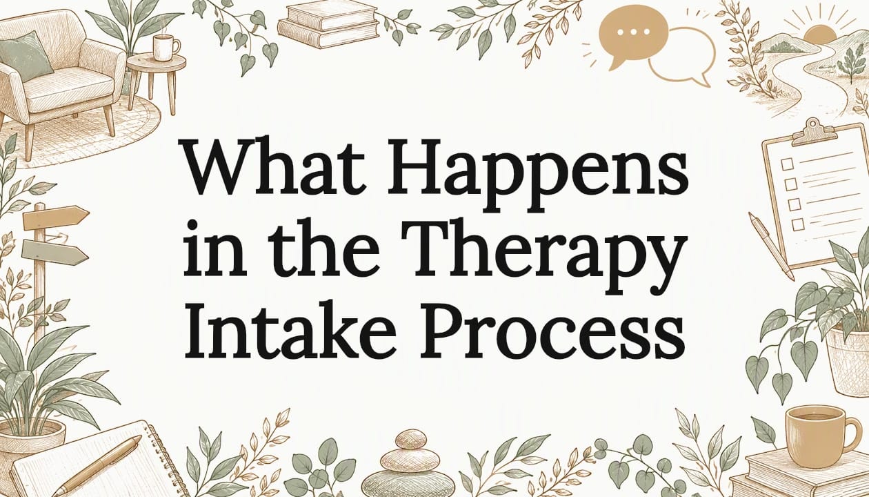 What Happens in the Therapy Intake Process
